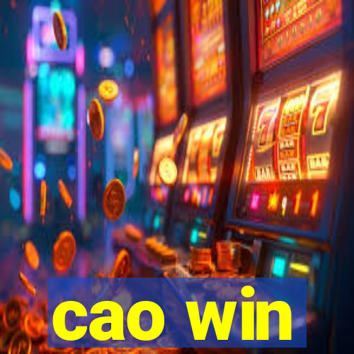 cao win